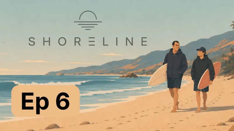 Episode 6 thumbnail for Shoreline